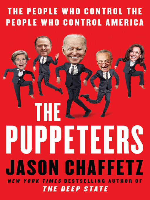 Title details for The Puppeteers by Jason Chaffetz - Available